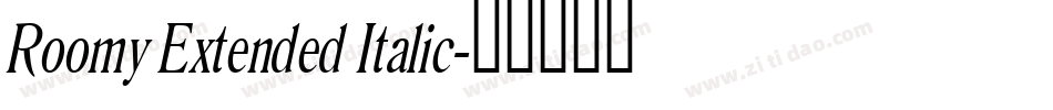 Roomy Extended Italic字体转换
